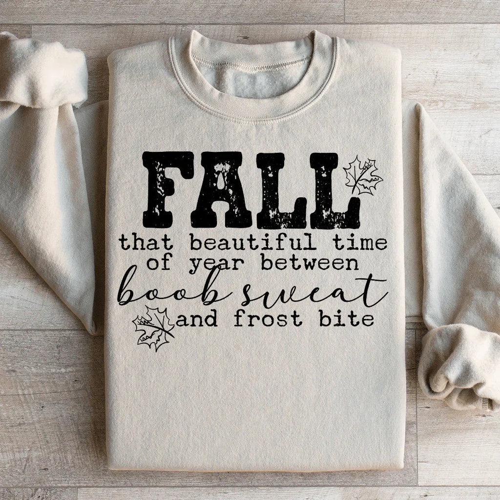 Fall That Beautiful Time Of Year Sweatshirt Peachy Sunday