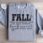 Fall That Beautiful Time Of Year Sweatshirt Peachy Sunday
