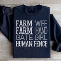 Farm Wife Farm Hand Gate Girl Human Fence Sweatshirt Peachy Sunday