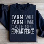 Farm Wife Farm Hand Gate Girl Human Fence Sweatshirt Peachy Sunday