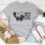 Farts Are My Love Language Tee