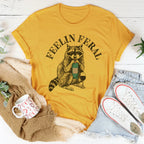 Feelin feral Tee Peachy Sunday
