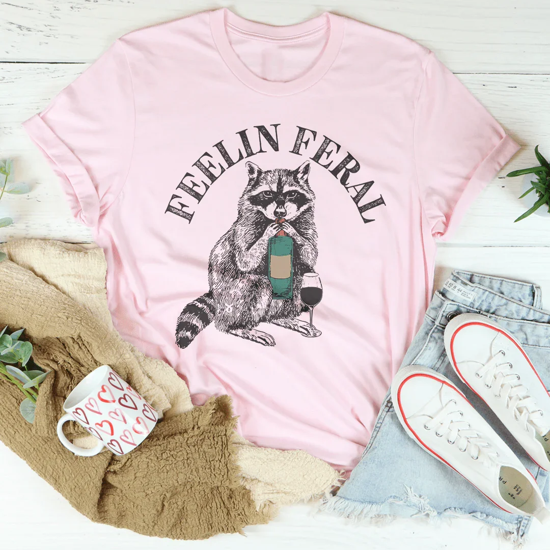 Feelin feral Tee Peachy Sunday
