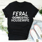Feral Housewife Tee