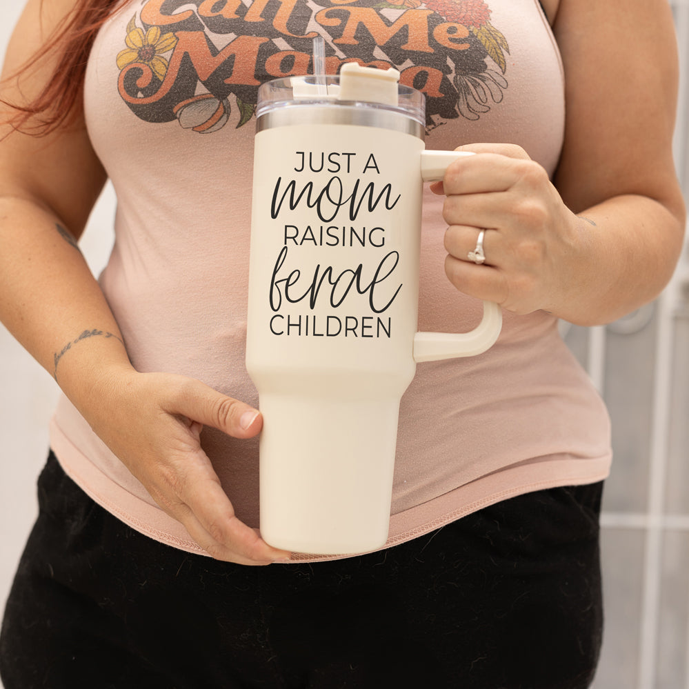 Just A Mom Raising Feral Children 40oz Insulated Travel Tumbler With Handle Stainless Steel BandsCo Straps