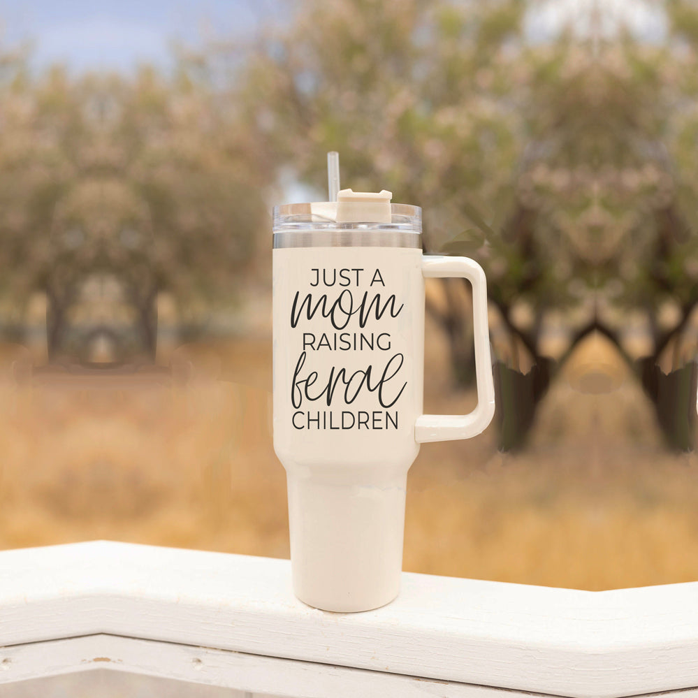 Just A Mom Raising Feral Children 40oz Insulated Travel Tumbler With Handle Stainless Steel BandsCo Straps