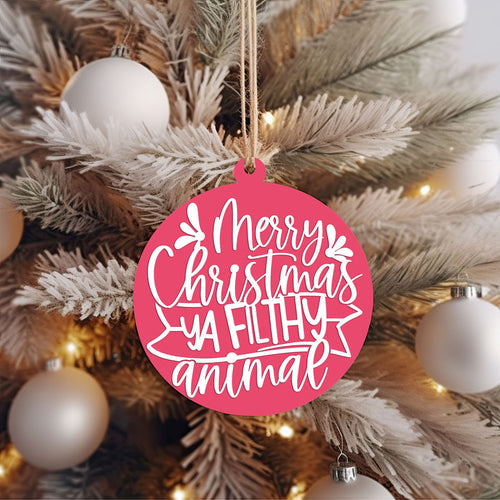 Christmas Ornament Merry Christmas Ya Filthy Animal Wooden 3D 12 Colors BandsCo Straps
