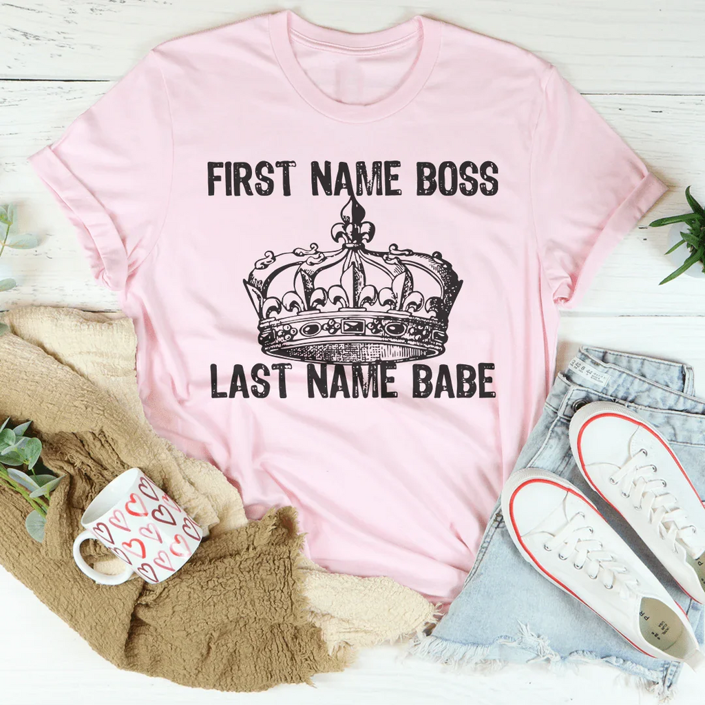 First Name Boss Last Name Babe Tee Peachy Sunday