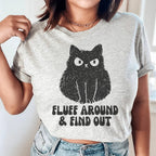 Fluff Around And Find Out Tee Peachy Sunday