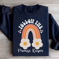 Follow The Promise Keeper Sweatshirt Peachy Sunday