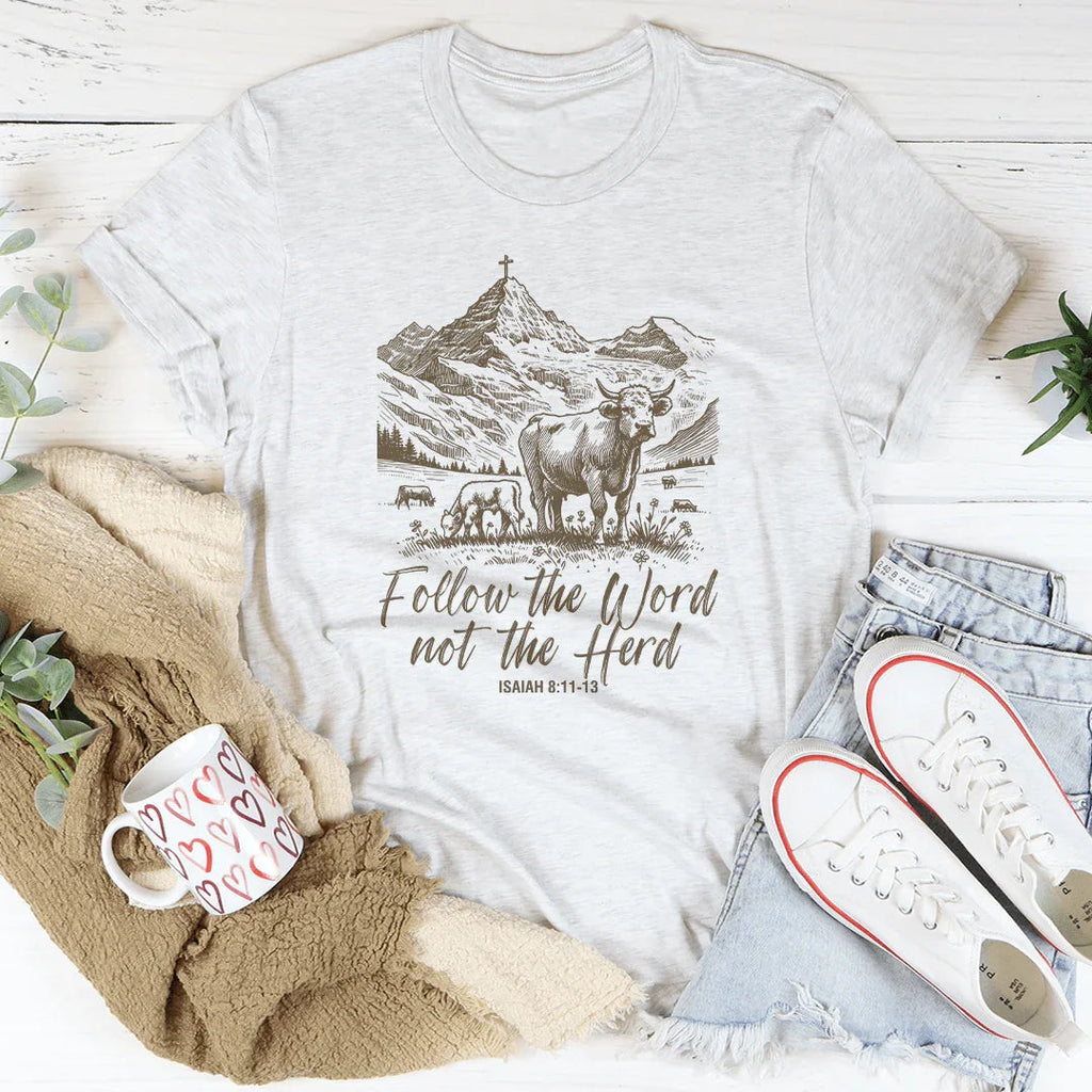 Follow The Word Not The Herd Isaiah Tee Peachy Sunday