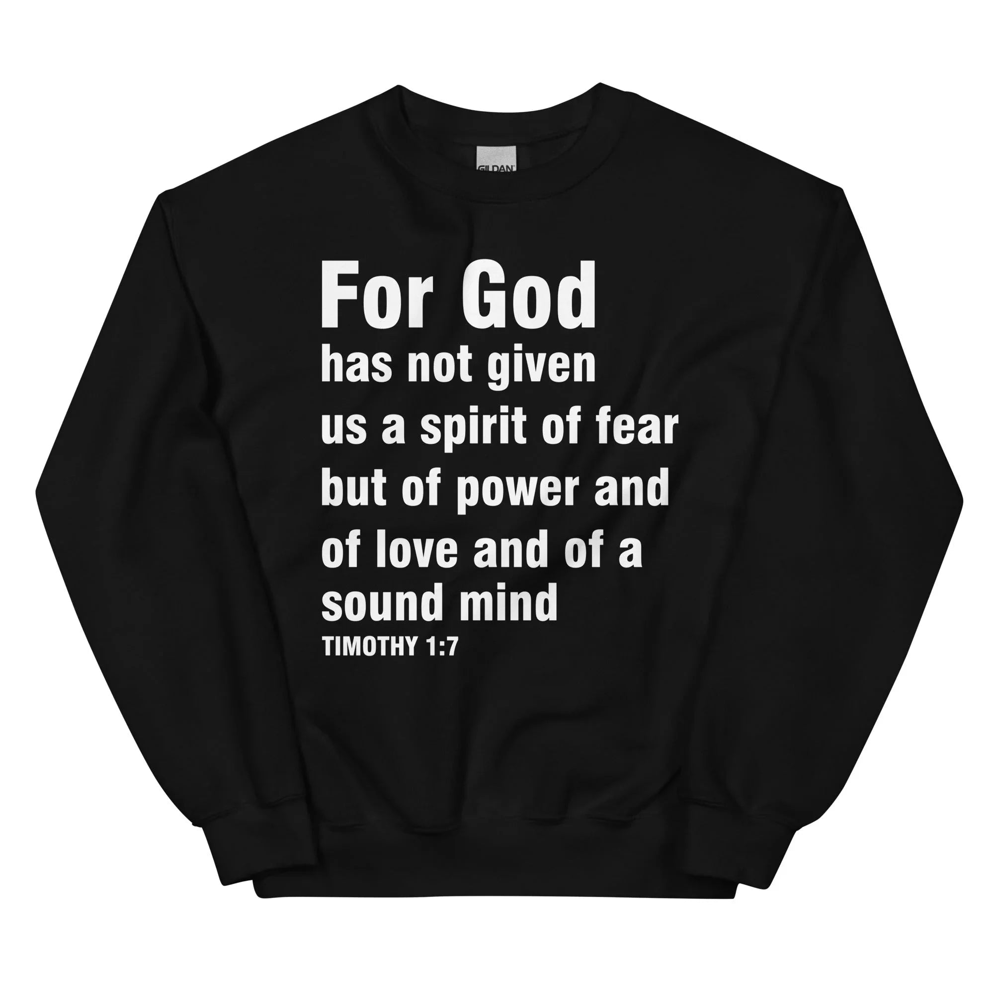 For God Has Not Given Us A Spirit Of Fear Sweatshirt Peachy Sunday