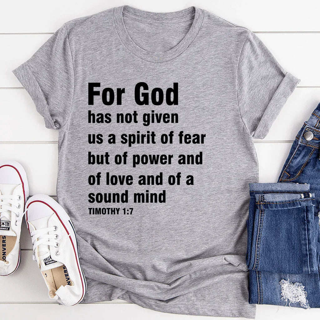 For God Has Not Given Us A Spirit Of Fear Tee - SJB-DIAMOND ELITES