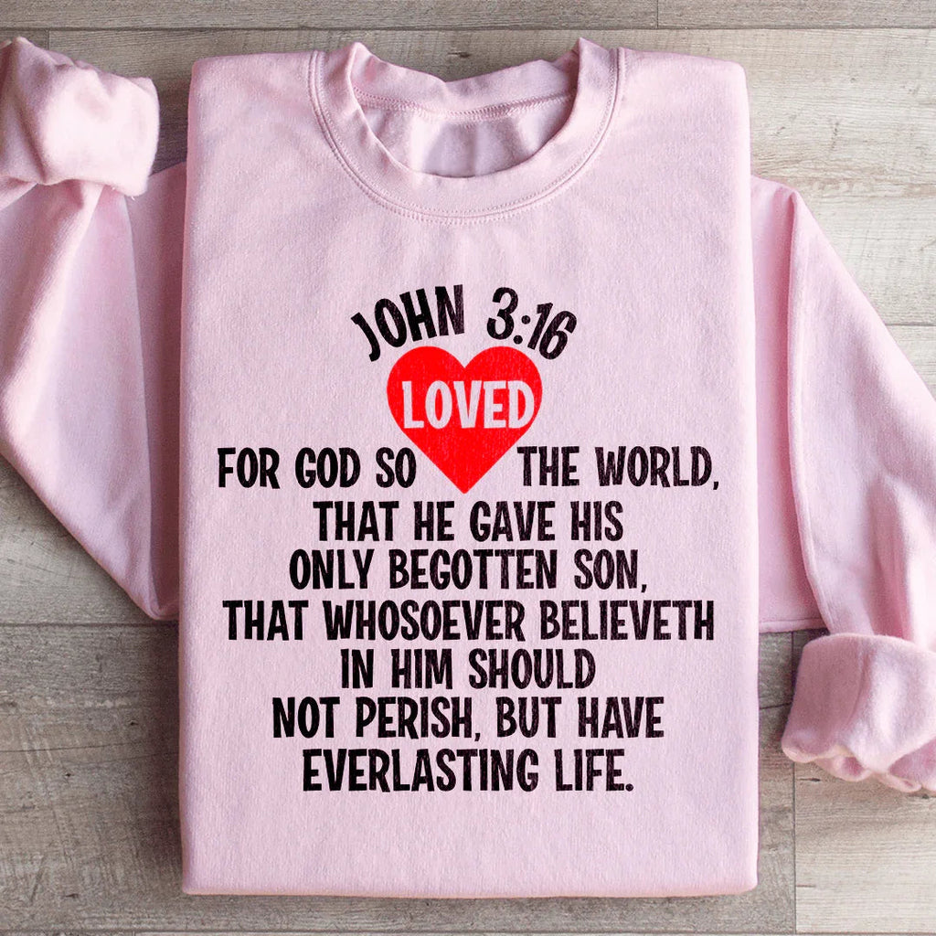 For God So Loved The World Sweatshirt Peachy Sunday