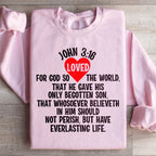 For God So Loved The World Sweatshirt Peachy Sunday
