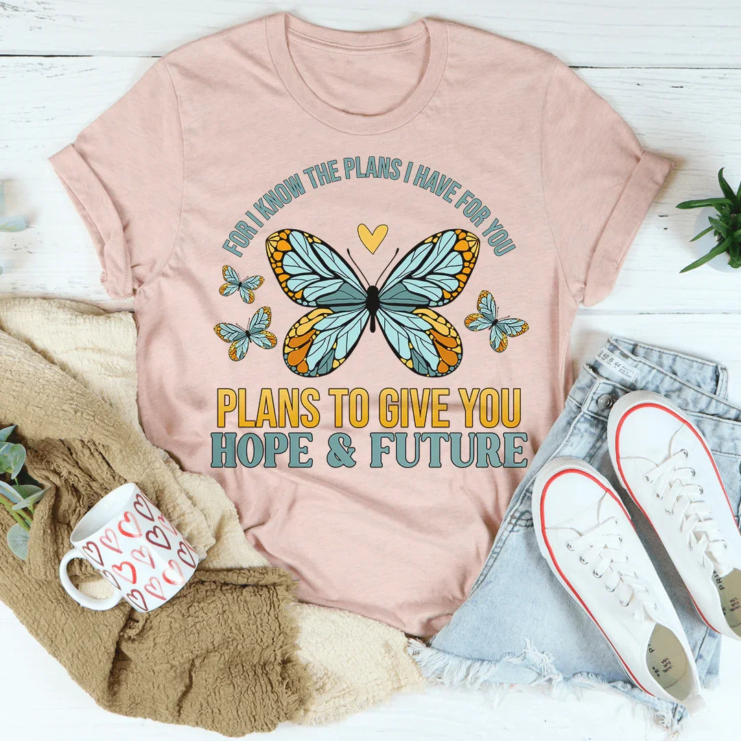 For I Know The Plans I Have For You Tee Peachy Sunday