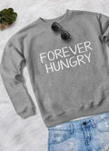 FOREVER HUNGRY WOMEN PRINTED SWEAT SHIRT - SJB-DIAMOND ELITES