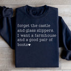 Forget The Castle And Glass Slippers Sweatshirt Peachy Sunday