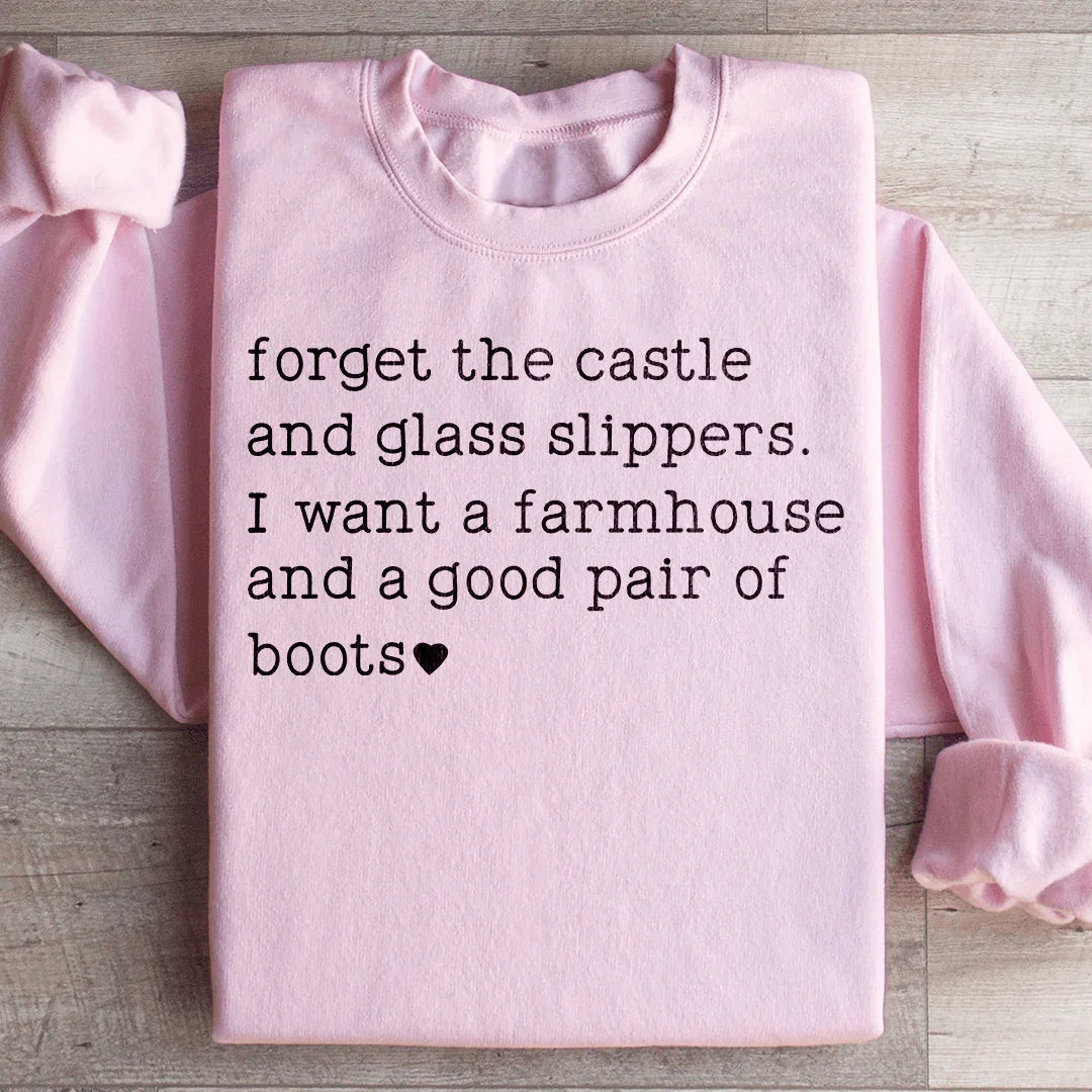 Forget The Castle And Glass Slippers Sweatshirt Peachy Sunday
