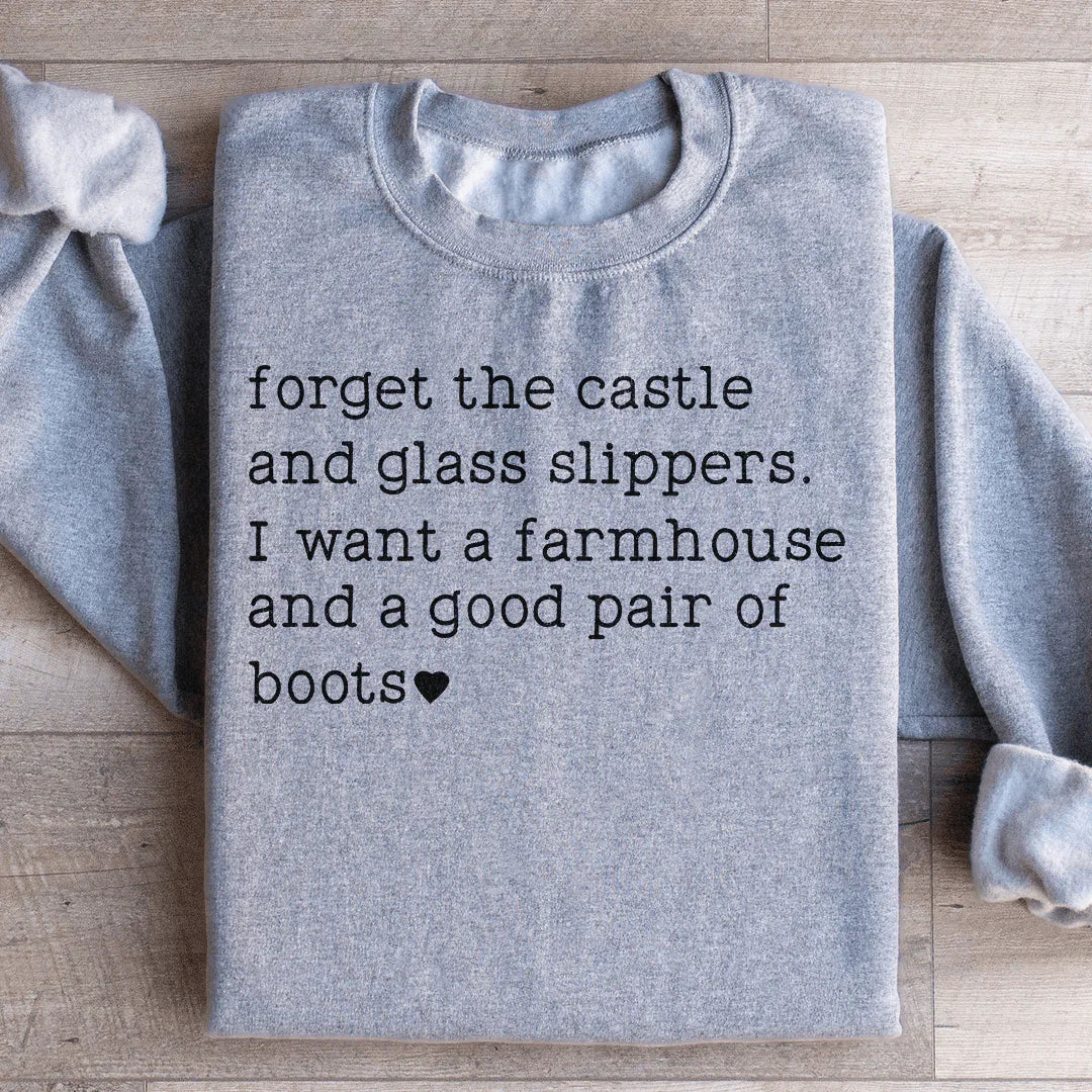 Forget The Castle And Glass Slippers Sweatshirt Peachy Sunday