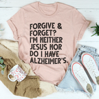 Forgive & Forget Tee Peachy Sunday