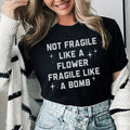 Fragile Not Like A Flower Tee - SJB-DIAMOND ELITES