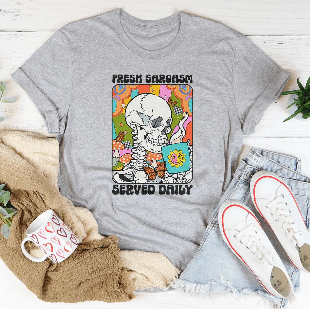 Fresh Sarcasm Served Daily Tee Peachy Sunday