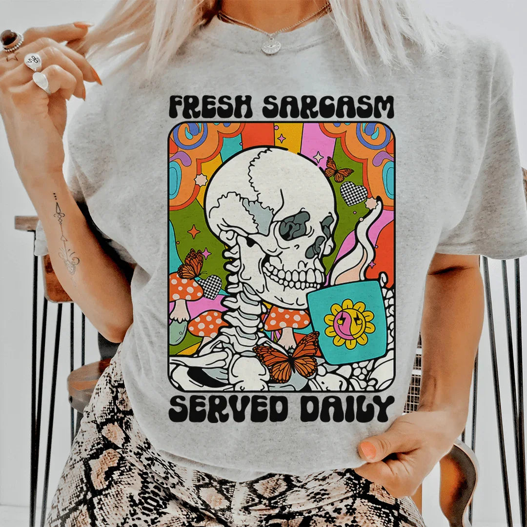 Fresh Sarcasm Served Daily Tee Peachy Sunday
