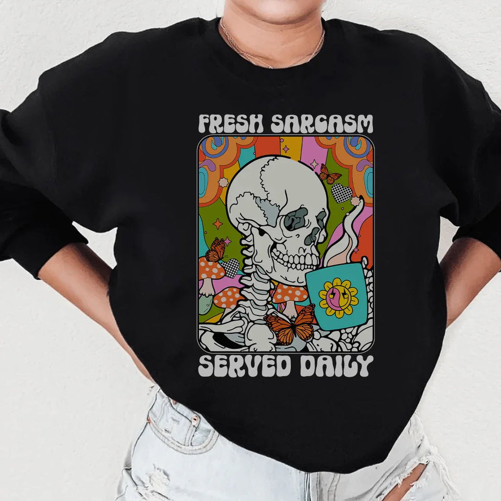 Fresh Sarcasm Sweatshirt Peachy Sunday