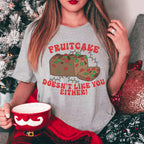 Fruitcake Doesn't Like You Either Tee Peachy Sunday