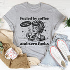 Fueled By Coffee And Zero F-cks Peachy Sunday