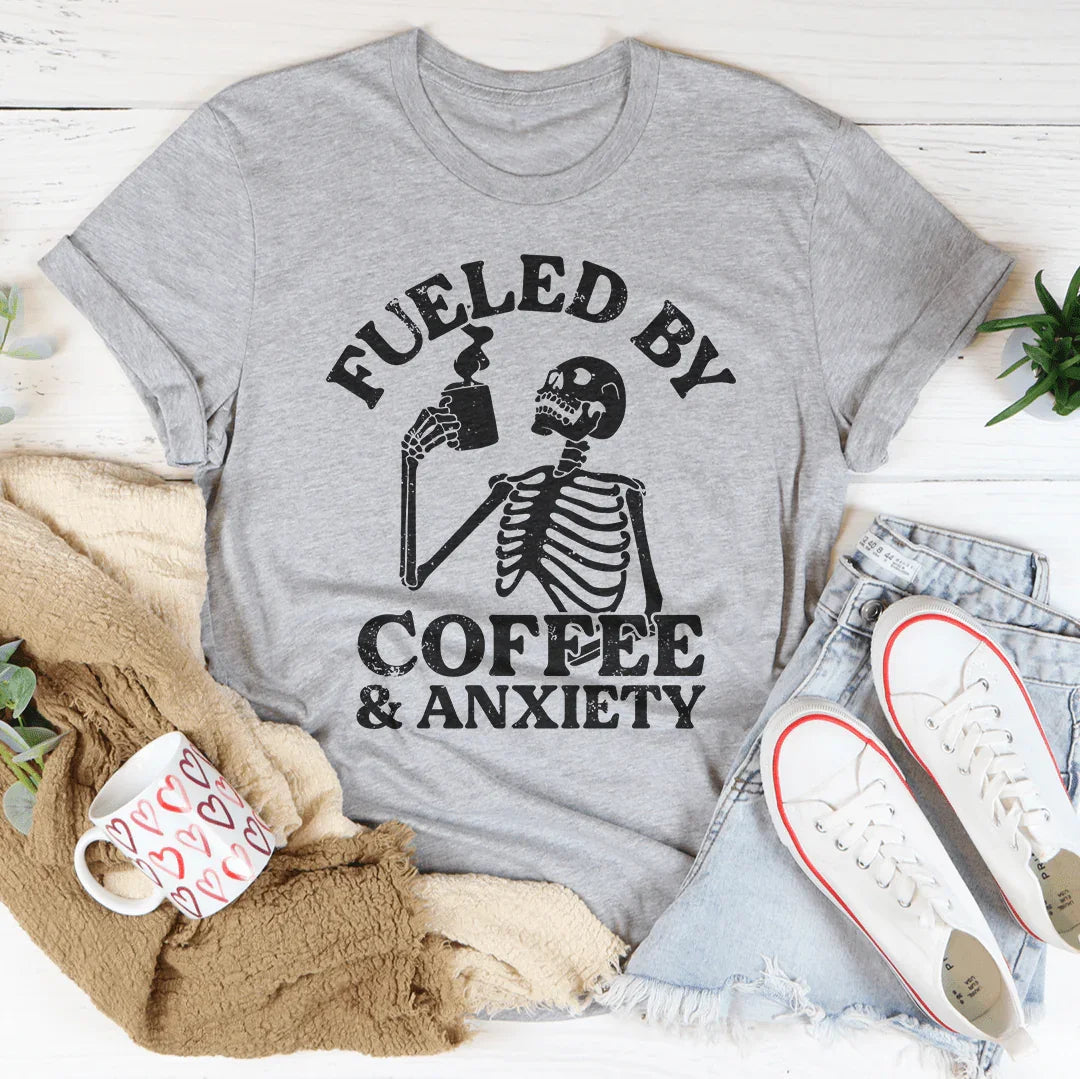 Fueled By Coffee & Anxiety Tee Peachy Sunday