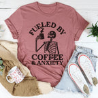 Fueled By Coffee & Anxiety Tee Peachy Sunday