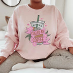 Fueled By Coffee Sweatshirt Peachy Sunday