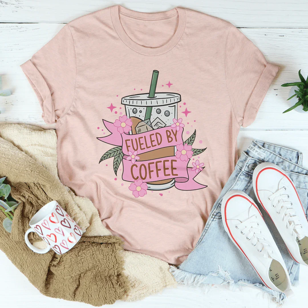 Fueled By Coffee Tee Peachy Sunday