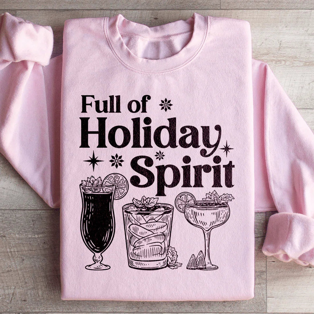 Full Of Holiday Spirit Sweatshirt Peachy Sunday