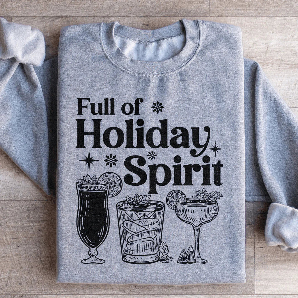 Full Of Holiday Spirit Sweatshirt Peachy Sunday