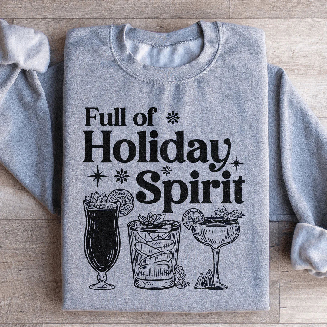 Full Of Holiday Spirit Sweatshirt Peachy Sunday