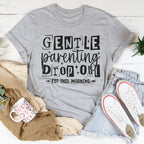 Gentle Parenting Dropout Est This Morning Tee Peachy Sunday