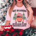 Get In Losers We're Going To See Christmas Lights Tee Peachy Sunday