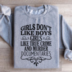 Girls Like True Crime & Murder Documentaries Sweatshirt Peachy Sunday