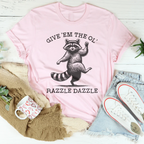 Give 'Em The Ol' Razzle Dazzle Tee Peachy Sunday