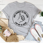 Give Thanks To The Lord Tee
