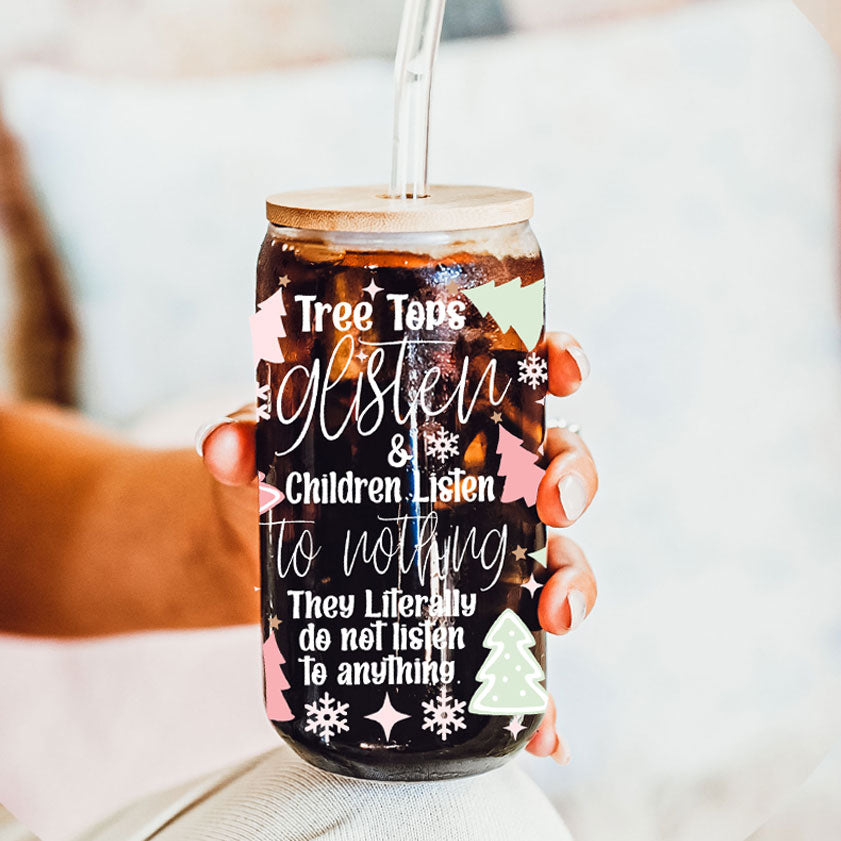 Holiday Funny Insulated Tumbler 17oz Tree Tops Glisten Children Don't Listen Coffee Cup BandsCo Straps