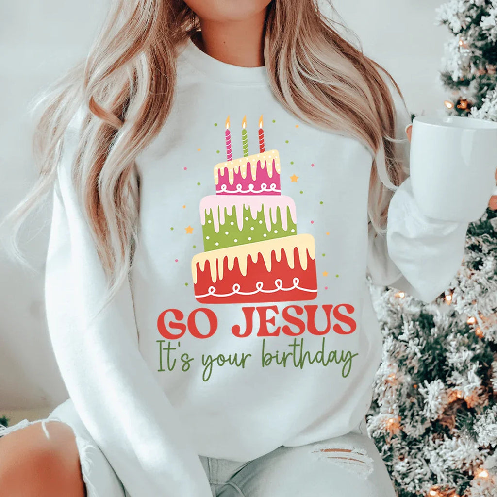 Go Jesus It's Your Birthday Sweatshirt Peachy Sunday