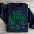 Go Luck Yourself Sweatshirt Peachy Sunday