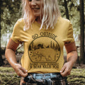Go Outside Worst Case Scenario A Bear Kills You Tee Peachy Sunday