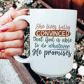 God Is Able To Do Whatever He Promises Ceramic Mug 15 oz Peachy Sunday