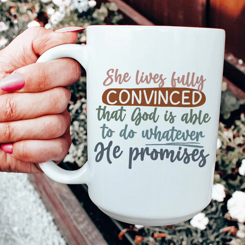 God Is Able To Do Whatever He Promises Ceramic Mug 15 oz Peachy Sunday