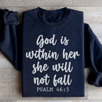 God Is Within Her She Will Not Fall Sweatshirt Peachy Sunday